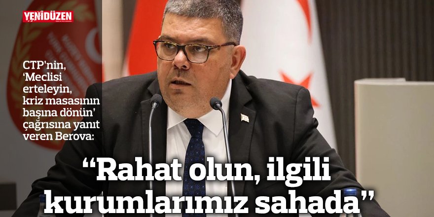 “Rahat olun, ilgili kurumlarımız sahada”