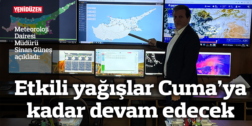 Etkili yağışlar cuma gününe kadar devam edecek
