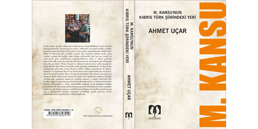 Ahmet Uçar’ın “M. Kansu’nun Kıbrıs Türk Şiirindeki Yeri” adlı araştırma kitabı yayımlandı