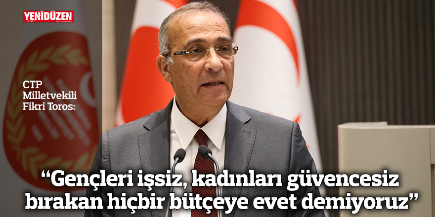 “Gençleri işsiz, kadınları güvencesiz bırakan hiçbir bütçeye evet demiyoruz”