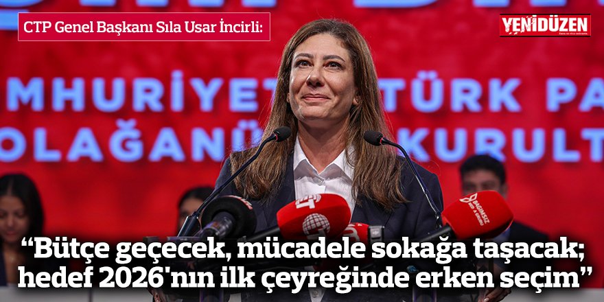 “Bütçe geçecek, mücadele sokağa taşacak; hedef 2026'nın ilk çeyreğinde erken seçim”