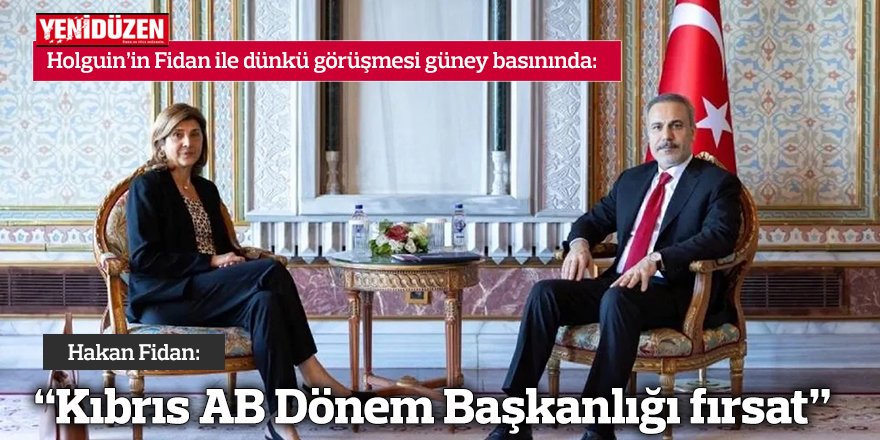 Fidan: “Kıbrıs AB Dönem Başkanlığı fırsat”