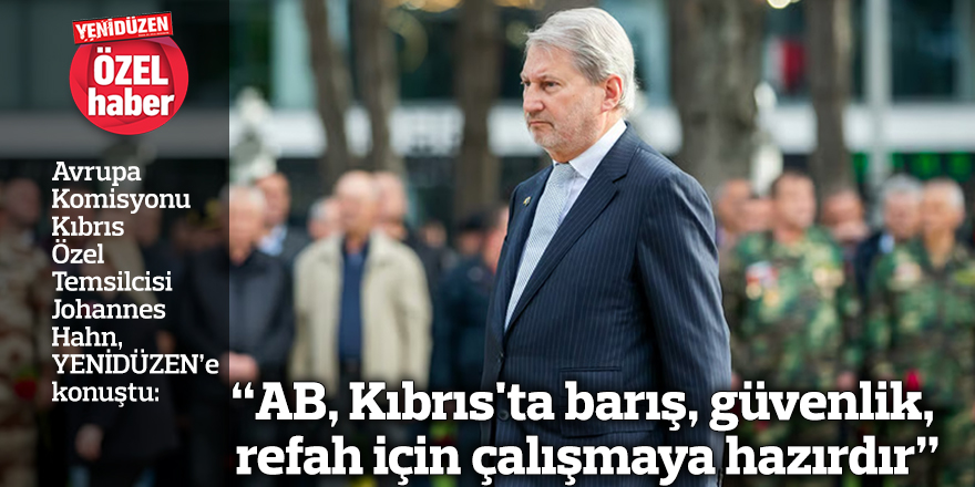 “AB, Kıbrıs'ta barış, güvenlik, refah için çalışmaya hazırdır”