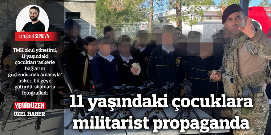 11 yaşındaki çocuklara militarist propaganda