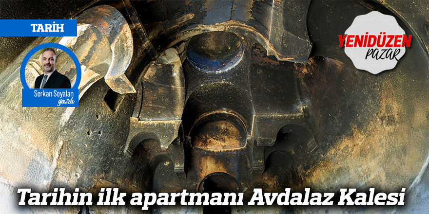 Tarihin ilk apartmanı Avdalaz Kalesi