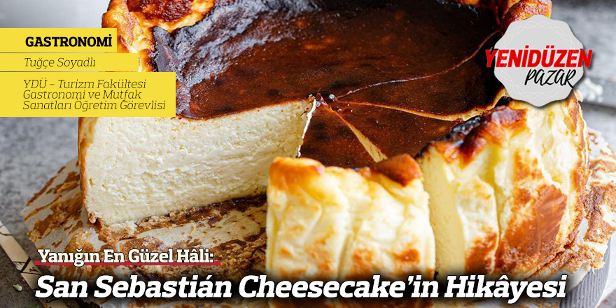 Yanığın En Güzel Hâli: San Sebastián Cheesecake’in Hikâyesi