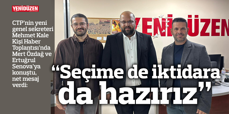 Kişi: “Yarın seçim olacakmış gibi hazırız”