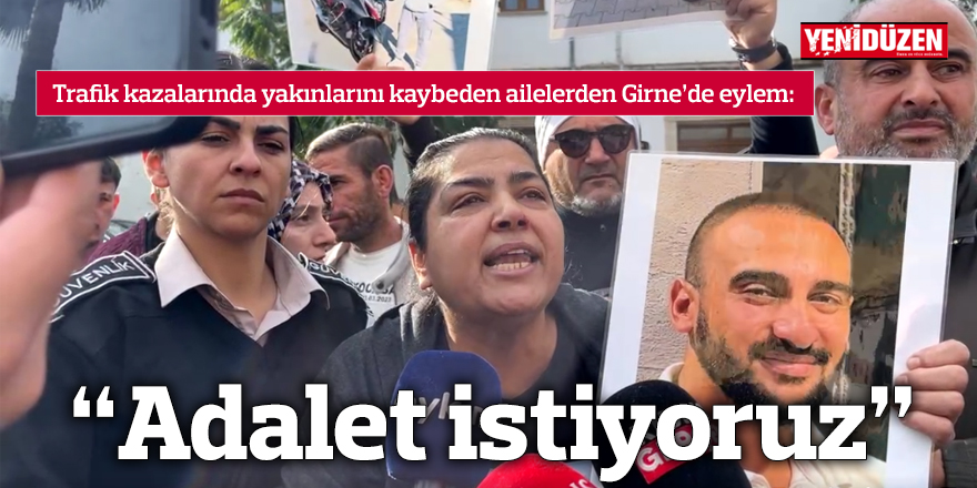 “Adalet istiyoruz”