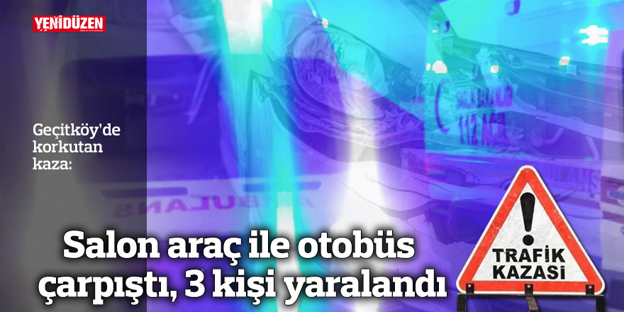 Geçitköy'de korkutan kaza