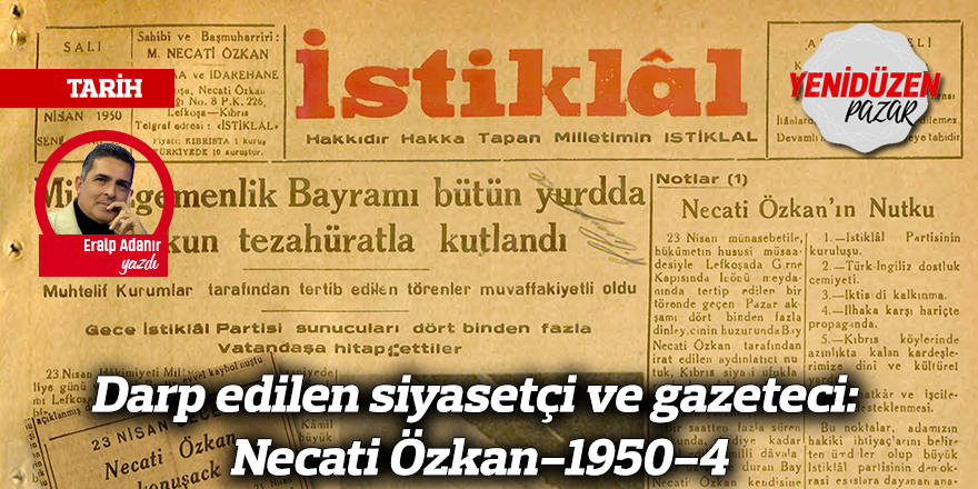 Darp edilen siyasetçi ve gazeteci: Necati Özkan-1950-4