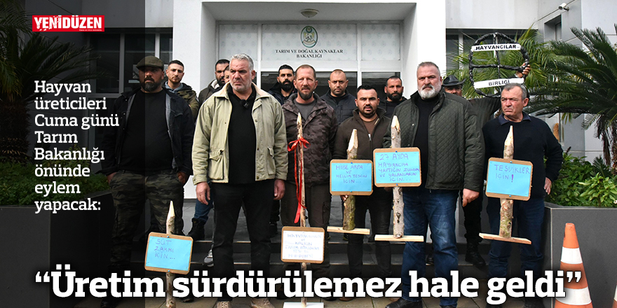 “Üretim sürdürülemez hale geldi”