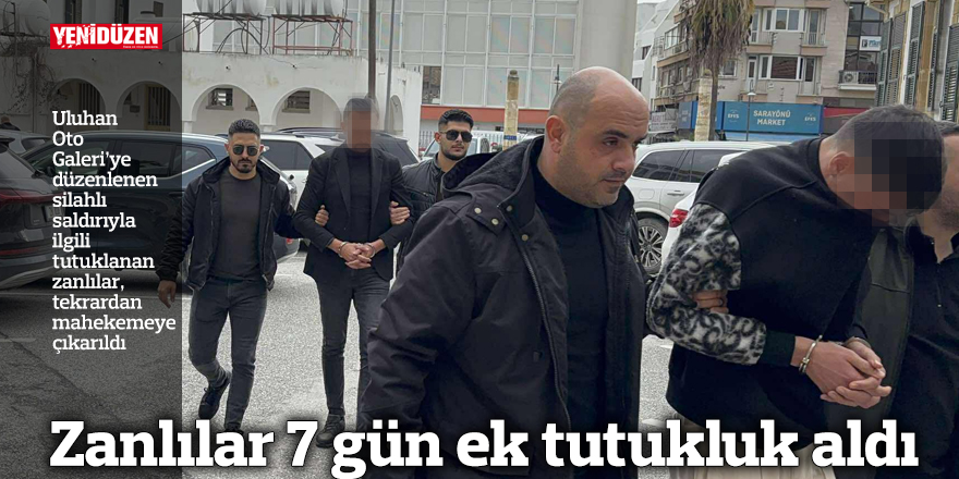 7 gün ek tutukluluk!