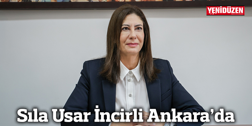 Sıla Usar İncirli Ankara’da