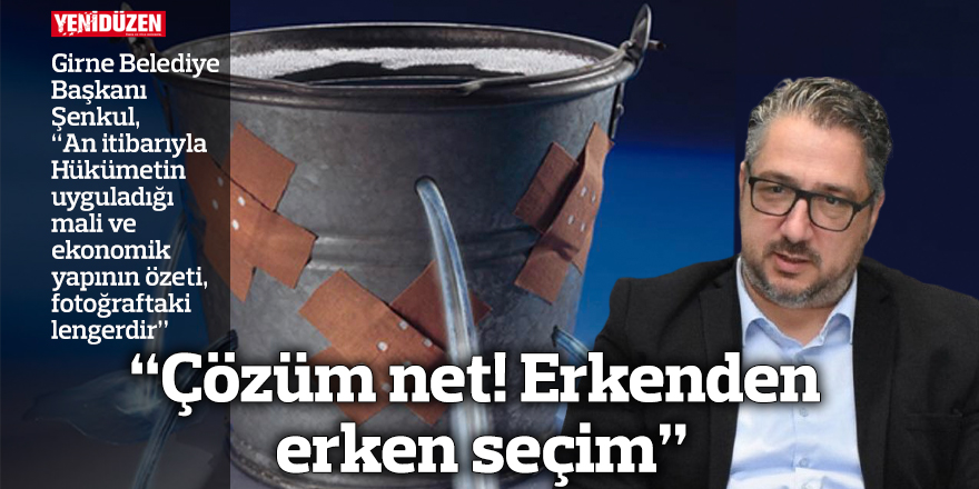 "Çözüm net! Erkenden erken seçim"
