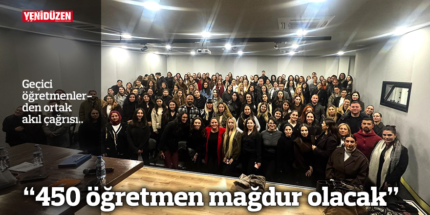 “450 öğretmen mağdur olacak”