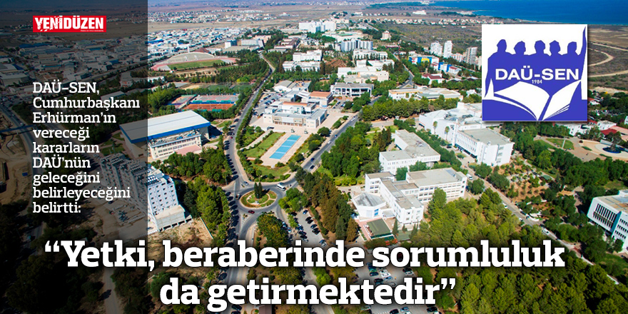 "Yetki, beraberinde sorumluluk da getirmektedir"