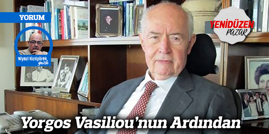 Yorgos Vasiliou’nun Ardından
