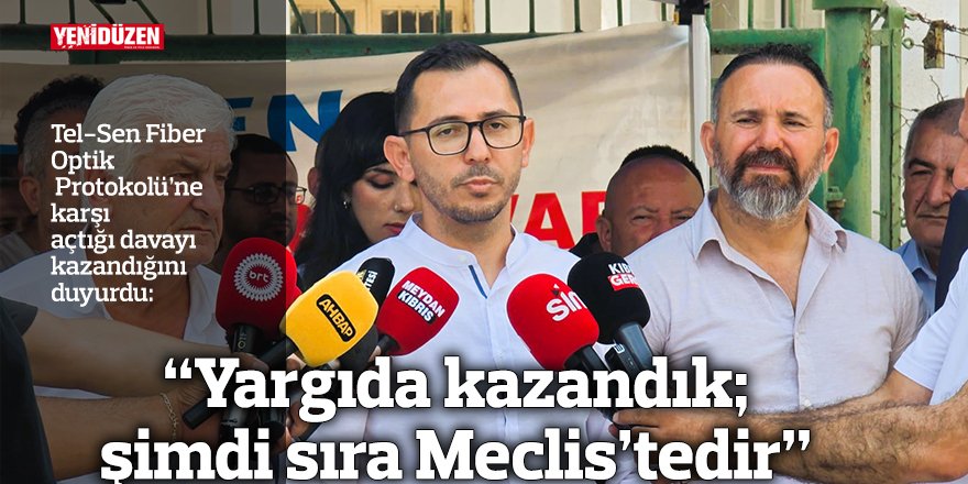 “Yargıda kazandık; şimdi sıra Meclis’tedir”