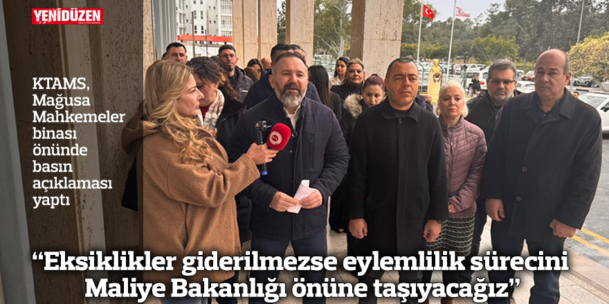 “Eksiklikler giderilmezse eylemlilik sürecini Maliye Bakanlığı önüne taşıyacağız”