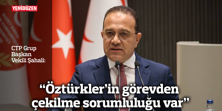“Öztürkler’in görevden çekilme sorumluluğu var”