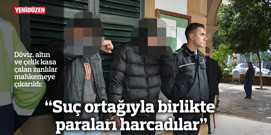 “Suç ortağıyla birlikte paraları harcadılar”