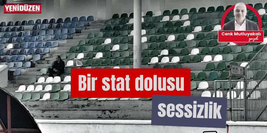 Bir Stat Dolusu Sessizlik