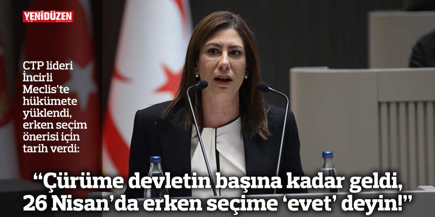 “Çürüme devletin başına kadar geldi, 26 Nisan’da erken seçime ‘evet’ deyin!”