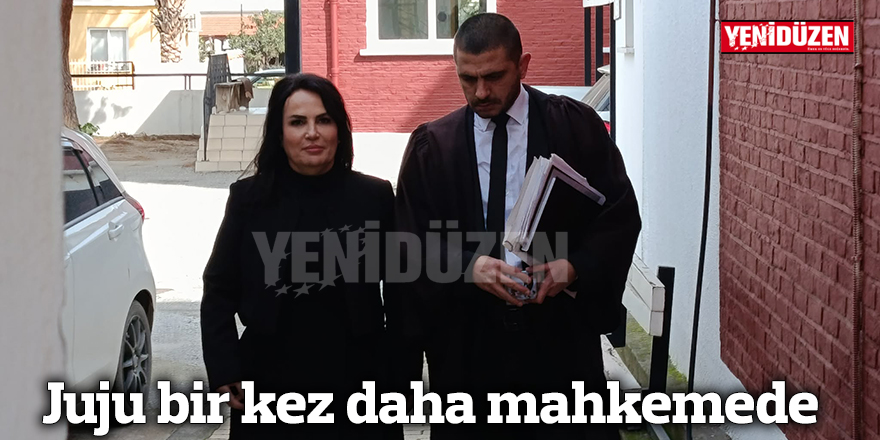 Juju bir kez daha mahkemede