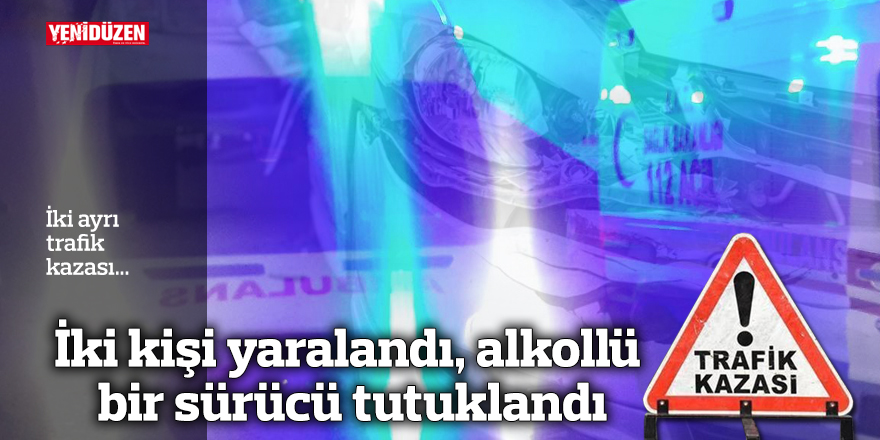 İki ayrı trafik kazası...