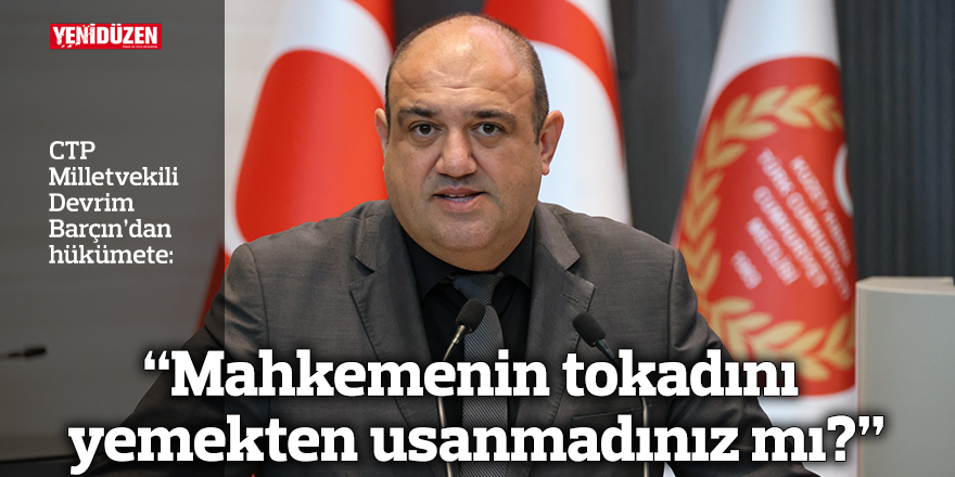 “Mahkemenin tokadını yemekten usanmadınız mı?”