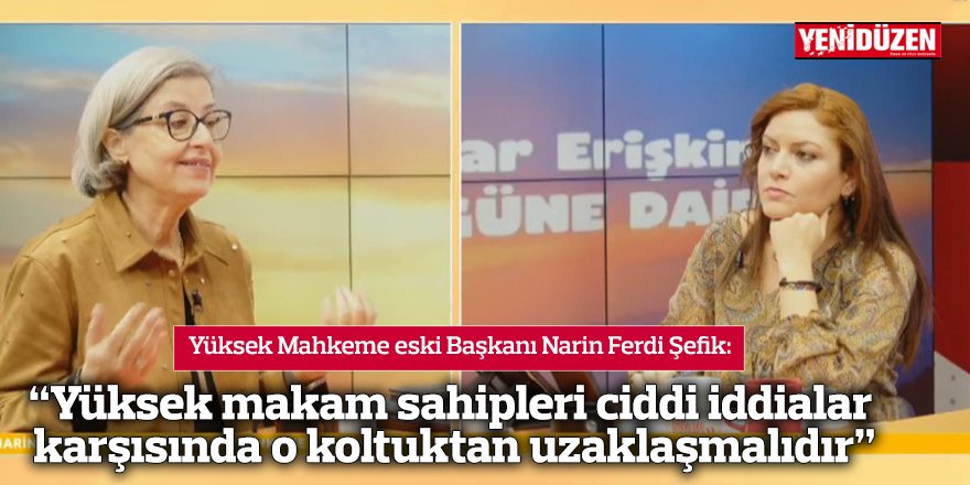 “Yüksek makam sahipleri ciddi iddialar  karşısında o koltuktan uzaklaşmalıdır”