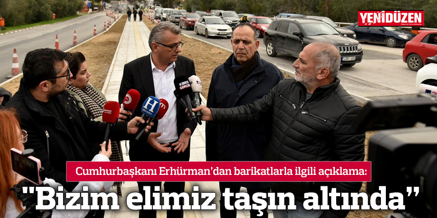 "Bizim elimiz taşın altında”