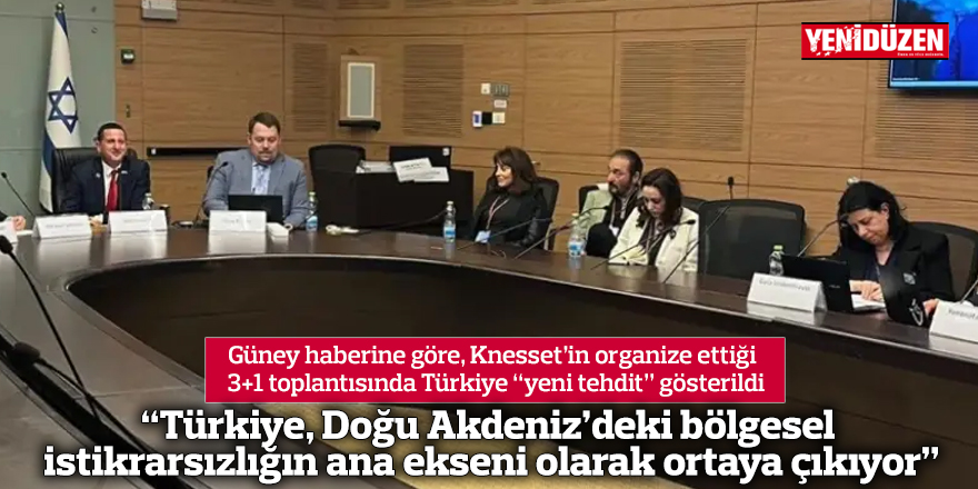 “Türkiye, Doğu Akdeniz’deki bölgesel istikrarsızlığın ana ekseni olarak ortaya çıkıyor”