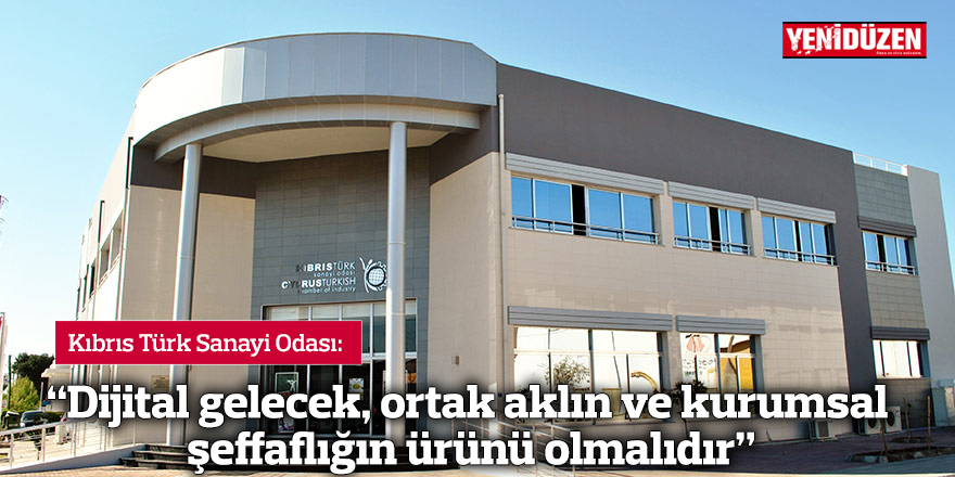 KTSO: “Dijital gelecek, ortak aklın ve kurumsal şeffaflığın ürünü olmalıdır”