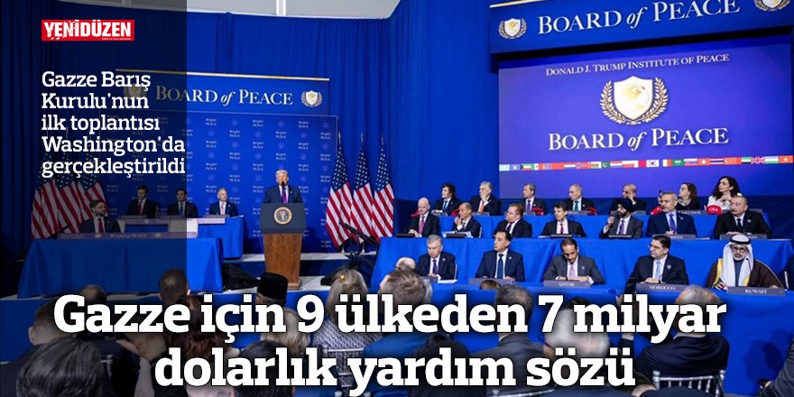 Gazze için 9 ülkeden 7 milyar dolarlık yardım sözü