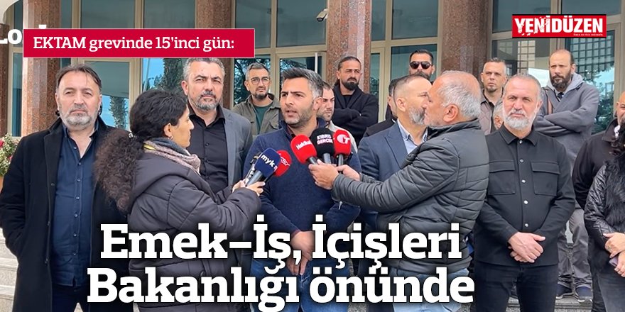 Emek-İş, İçişleri Bakanlığı önünde eylemde