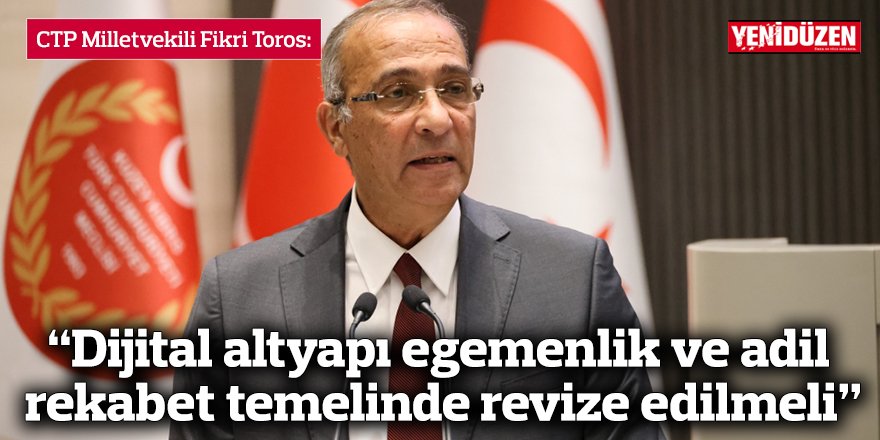 “Dijital altyapı egemenlik ve adil rekabet temelinde revize edilmeli”