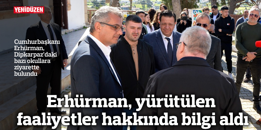 Erhürman, yürütülen faaliyetler hakkında bilgi aldı