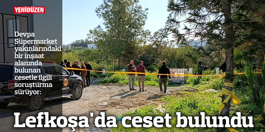 Lefkoşa'da ceset bulundu