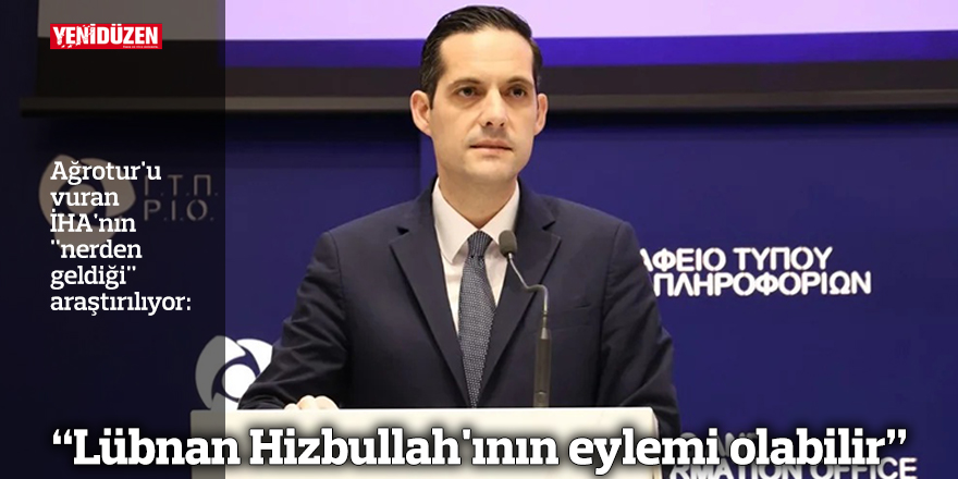 "Lübnan Hizbullah'ının eylemi olabilir"