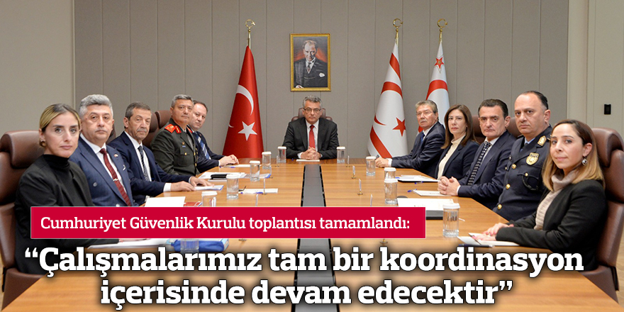 "Çalışmalarımız tam bir koordinasyon içerisinde devam edecektir"