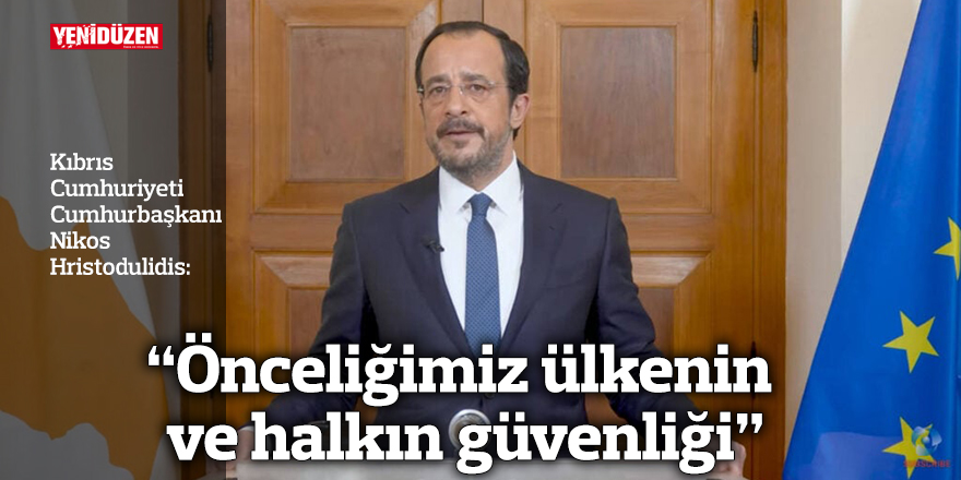 “Önceliğimiz ülkenin ve halkın güvenliği”