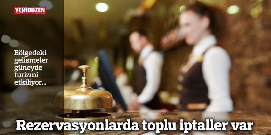 Bölgedeki gelişmeler güneyde turizmi etkiliyor...