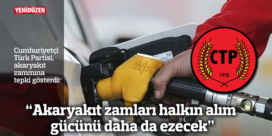 “Akaryakıt zamları halkın alım gücünü daha da ezecek”