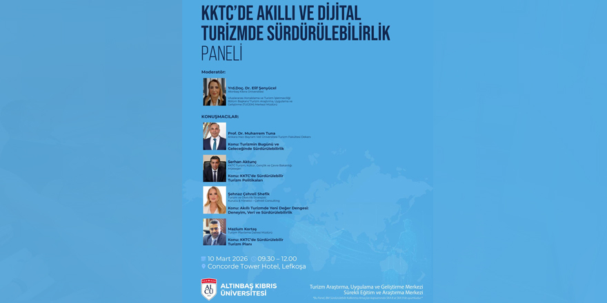 “KKTC’de Akıllı ve Dijital Turizmde Sürdürülebilirlik” paneli düzenleniyor