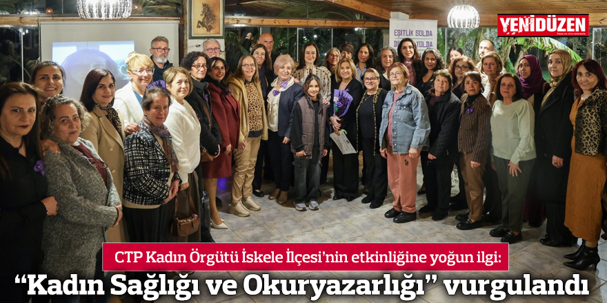 “Kadın Sağlığı ve Okuryazarlığı” vurgulandı