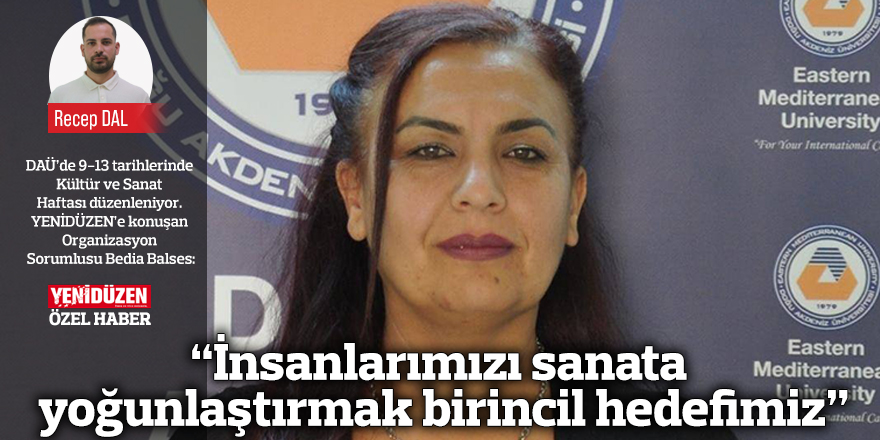 “İnsanlarımızı sanata yoğunlaştırmak birincil hedefimiz”