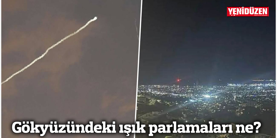 Gökyüzündeki ışık parlamaları ne?