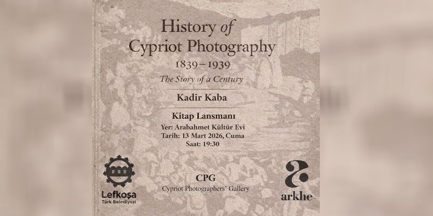 "Kıbrıs Fotoğraf Tarihi" isimli kitabın tanıtımı cuma akşamı yapılacak