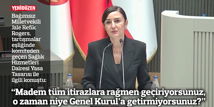 “Madem tüm itirazlara rağmen geçiriyorsunuz, o zaman niye Genel Kurul’a getirmiyorsunuz?”